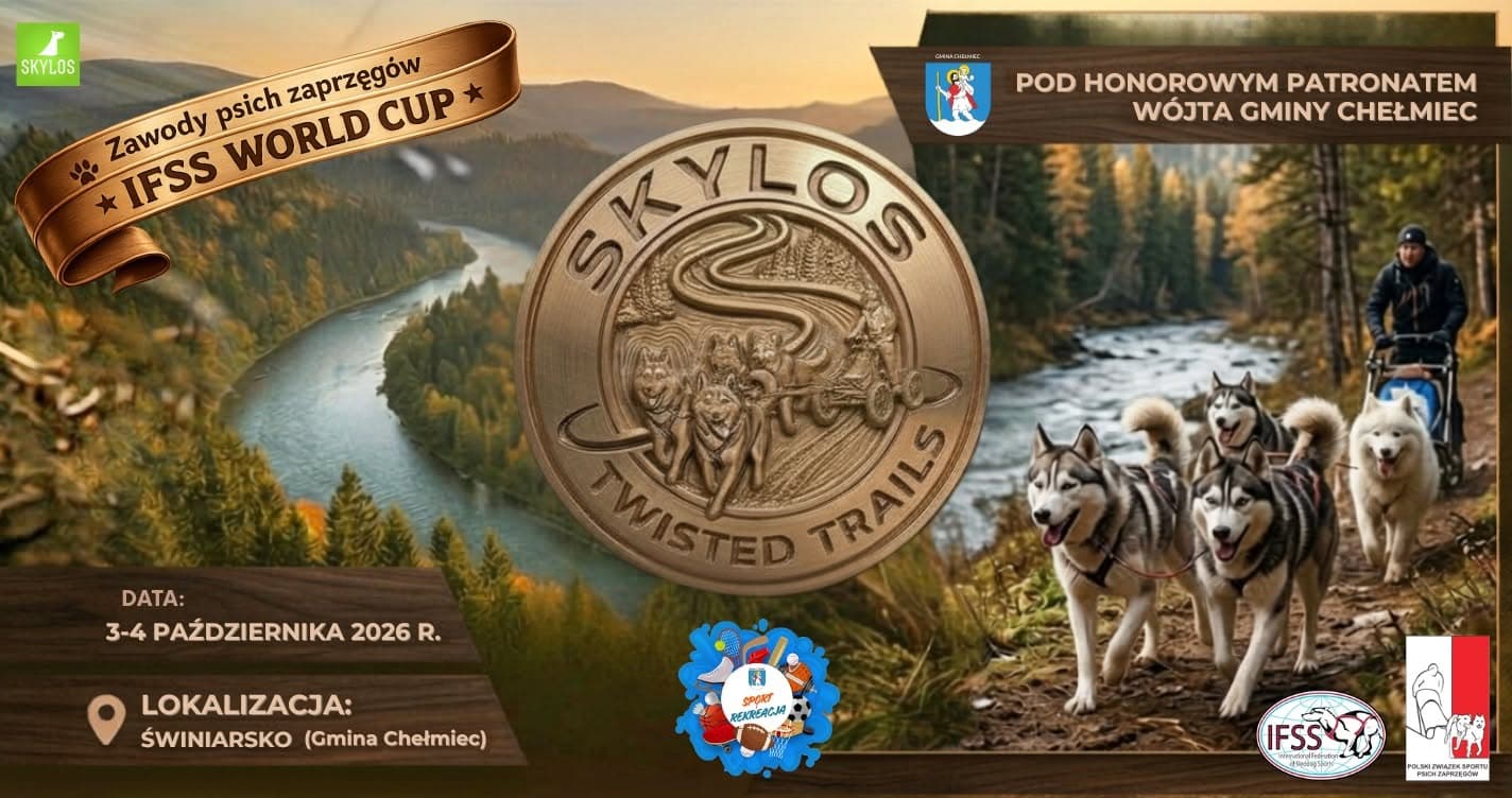 SKYLOS Twisted Trails — IFSS World Cup / Puchar Polski, zawody psich zaprzęgów, 3–4 października 2026, Świniarsko
